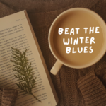 Read more about the article BEAT THE WINTER BLUES!